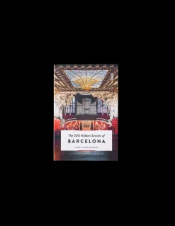 The 500 Hidden Secrets Of Barcelona