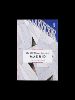 The 500 Hidden Secrets Of Madrid