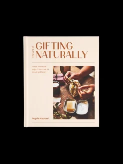 The Art Of Gifting Naturally